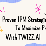 Proven IPM Strategies to Maximize Profits With